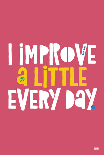 Growth Mindset poster : I improve a little every day