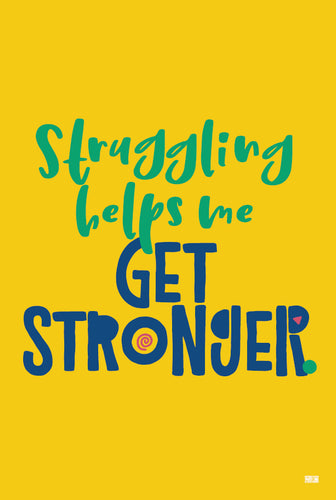 Growth Mindset poster : Struggling helps me get stronger